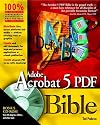 Adobe Acrobat 5 PDF Bible