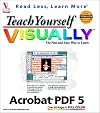 Teach Yourself Visually Acrobat 5 PDF