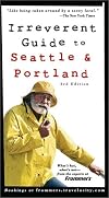 Frommer's Irreverent Guide to Seattle & Portland