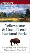 Frommer's Yellowstone & Grand Teton National Parks (Park Guides)