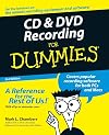 CD and DVD Recording for Dummies