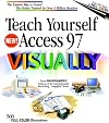 Teach Yourself Access 97 VISUALLY