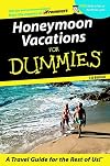 Honeymoon Vacations for Dummies