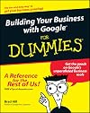 Building Your Business with Google For Dummies