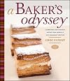 A Baker's Odyssey: Celebrating Time-Honored Recipes from America's Rich Immigrant Heritage