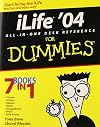 iLife '04 All-in-One Desk Reference for Dummies