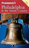 Frommer's Complete Guide: Philadelphia & the Amish Country