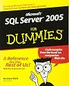Microsoft SQL Server 2005 For Dummies