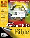 Adobe Acrobat 7 PDF Bible