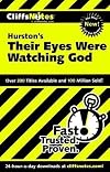 CliffsNotes on Hurston's Their Eyes Were Watching God