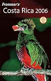 Frommer's Complete Guide: Costa Rica