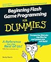 Beginning Flash Game Programming For Dummies