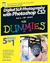 Digital SLR Photography with Photoshop CS2 All-In-One For Dummies