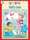 All About God's Love (All About Coloring Book)