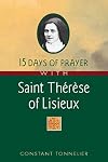 15 Days of Prayer with Saint Therese of Lisieux