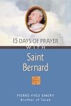 15 Days of Prayer With Saint Bernard