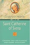15 Days of Prayer with Saint Catherine of Siena