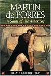Martin de Porres: A Saint of the Americas (15 Days of Prayer)