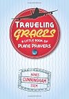 Traveling Graces: A Little Book of Plane Prayers