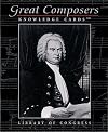 Great Composers Knowledge Cards