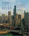 A View from the River: The Chicago Architecture Foundation River Cruise (Pomegranate Catalog, No. A537)