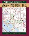 What Happened Here? Washington, D.C. Knowledge Cards Deck