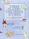 Three Classic Children's Stories: Little Red Riding Hood, Jack the Giant-Killer, and Rumpelstiltskin
