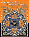 Ornamental Arts From Around the World