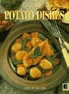 Potato Dishes (Classic Cooking Series)