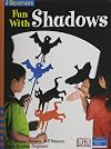 Fun with Shadows (iOpeners)