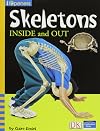 Skeletons Inside and Outside