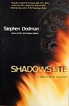 Shadows Bite