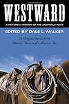 Westward: A Fictional History of the American West