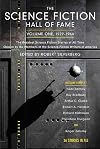 The Science Fiction Hall of Fame, Volume One: The Greatest Science Fiction Stories of All Time