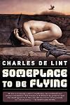 Someplace to be Flying