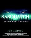 Sasquatch: Legend Meets Science