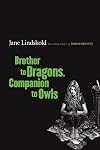 Brother to Dragons, Companion to Owls