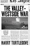 The Valley-Westside War (Crosstime Traffic)