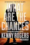 What Are the Chances: A Novel