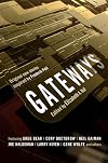 Gateways: A Feast of Great New Science Fiction Honoring Grand Master Frederik Pohl