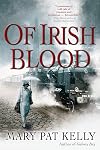 Of Irish Blood: A Novel