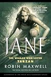 Jane: The Woman Who Loved Tarzan