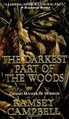 The Darkest Part of the Woods
