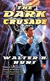 The Dark Crusade (Dark Wing)