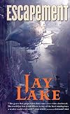 Escapement - Jay Lake