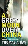 A Grey Moon Over China