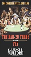 The Bar-20 Three [and] Tex