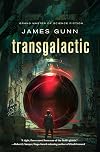 Transgalactic: A Novel (The Transcendental Machine)
