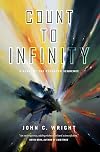 Count to Infinity: Book Six of the Eschaton Sequence (The Eschaton Sequence, 6)