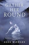 Gather Her Round